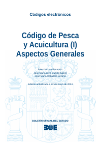 Código de Pesca y Acuicultura (I) Aspectos Generales